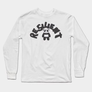 Resilient Panda! Long Sleeve T-Shirt